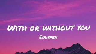 Download lagu ENHYPEN Bad Desire (With or Without You) (English Ver.) Lyrics mp3