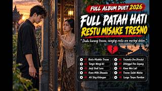 Download lagu 10 Lagu Duet Jawa 2026 💔 Ati Seng Kelangan | Full Album Patah Hati Bikin Nangis mp3