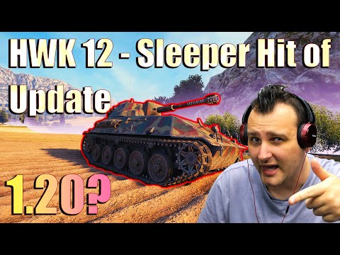 Buffed HWK 12: The Sleeper Hit of Update 1.20? — World of Tanks