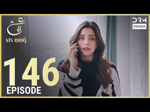 Turkish Drama in Urdu | Ain Ishq | Episode 146 | One Love | UD1O