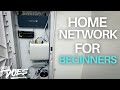 How To Setup The PERFECT Home Network For Beginners