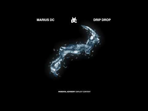 Marius DC - Drip Drop (Official Audio)