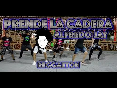 Prende La Cadera | Big Macilla | Zumba® | Alfredo Jay