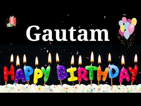 HAPPY BIRTHDAY GAUTAM || Happy Birthday Gautam Whatsapp Status || Happy Birthday Gautam Ji