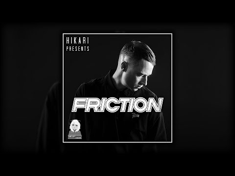 Hikari Presents: Friction (Best Of Friction Mix)