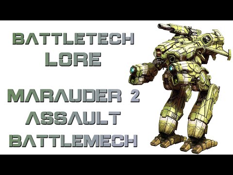 Battletech Lore - Marauder 2 Assault Battlemech