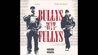 Guce & Philthy Rich Ft. Pooh Hefner - Walk Away (Produced By AK)