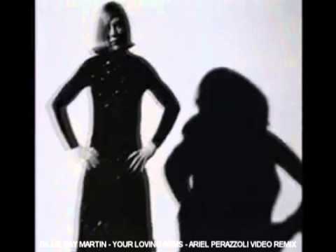 BILLIE RAY MARTIN - YOUR LOVING ARMS - ARIEL PERAZZOLI REMIX 2008