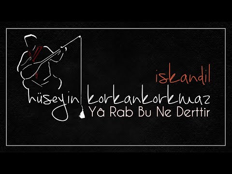 Yâ Rab Bu Ne Derttir | Hüseyin & Ada Korkankorkmaz [ İskandil © 2020 Özce Müzik ]