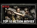 TOP 10 BEST NETFLIX ACTION MOVIES TO WATCH RIGHT NOW! - 2022 | Top Action Movies on Netflix