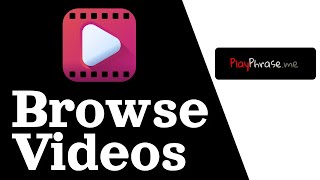 How To Use PlayPhrase.Me