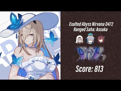 EX Abyss Nirvana - Ranged Saha: Assaka D472 (813 Points) DiP/HoTr/GD [Honkai Impact 3rd SEA]