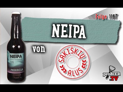 NEIPA von Sakiškių alus | proBIER.TV - Craft Beer Review #1167 [4K]