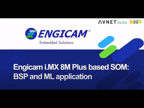 Chapter 1 - Introduction to the Hardware: Engicam NXP i.Mx8M Plus based SOM