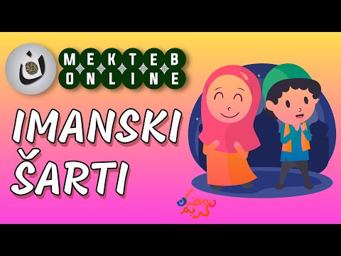IMANSKI ŠARTI - MEKTEB ONLINE 2. epizoda | MEKTEB ONLINE 2. razred