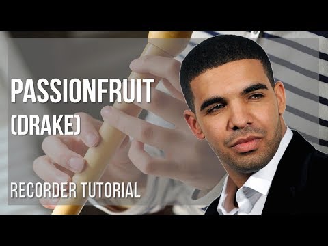 How to play Passionfruit by Drake on Recorder (Tutorial)