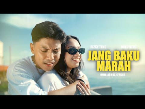 JANG BAKU MARAH - Rizky Teng ft. Chesylino (Official MV)