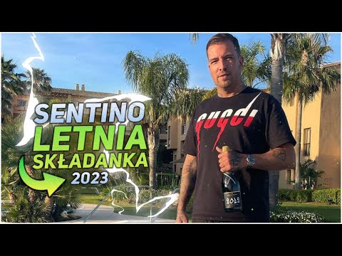 SENTINO LETNIA SKŁADANKA 2023! 🎶🌴
