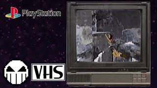 Tomb Raider (PS1) VHS Recorded Clips