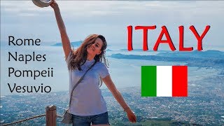 Italy | Naples | Rome | Pompeii & Vezuvio Volcano | How to organize the holiday