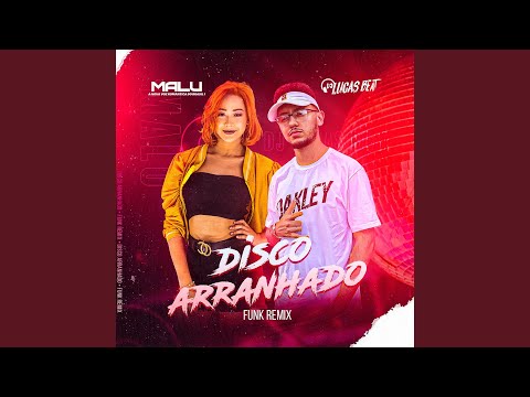 Disco Arranhado (Funk Remix)