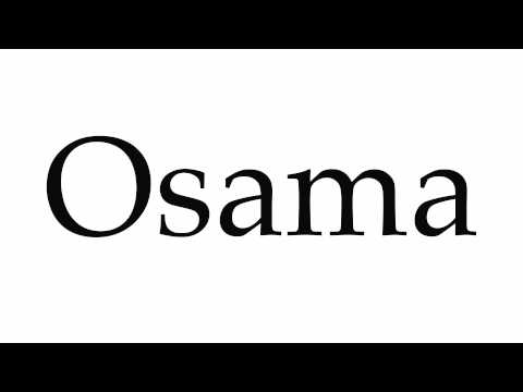 How to Pronounce Osama