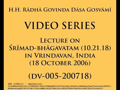 Lecture on Srimad-bhagavatam (10.21.18) - Vrindavan, India (18 October 2006)