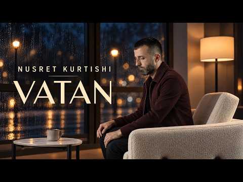Nusret Kurtishi - Vatan