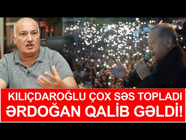 Kılıçdaroğlu çox səs topladı, Ərdoğan qalib gəldi!