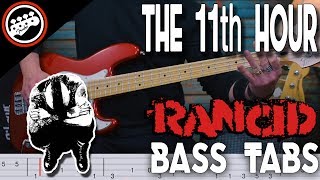 Rancid - The 11th Hour | Bass Cover With Tabs in the Video