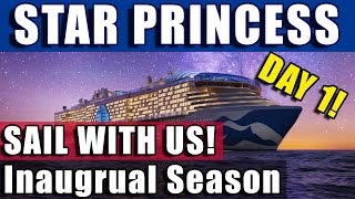 BRAND NEW! First Day onboard STAR Princess | Come Explore with us!