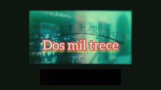 Dos Mil Trece Zoé Letra