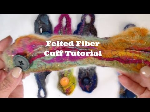 Felted Fiber Cuffs