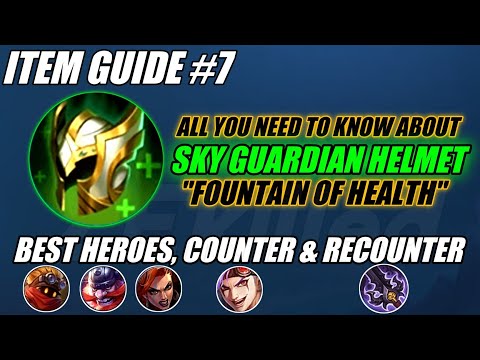 ML ITEM GUIDE 7- Sky Guardian Helmet "Fountain of Health" | Best Heroes, Counter & Recounter