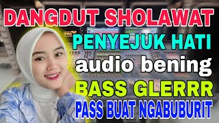 Download lagu Dangdut Sholawat bass glerr cocok buat ceksound  mp3