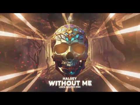 Halsey - Without Me ( Remix Loick Master)