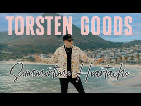Summertime Heartache // Torsten Goods ft. Jakob Manz [Official Music Video]