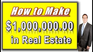 How to Make $1,000,000 as a Realtor. How to Become a Top Selling Real Estate Agent. #realestate