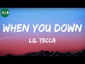 Lil Tecca When You Down