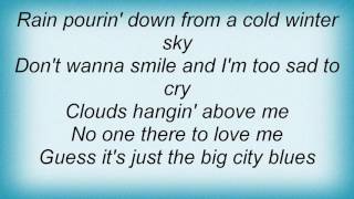 Barry Manilow - Big City Blues Lyrics
