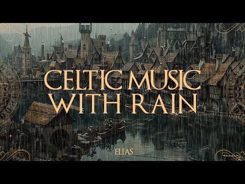 Rain in a medieval town on lakeshore | Celtic Music with rain for Sleep, Relax with Rain 3 Hours💦