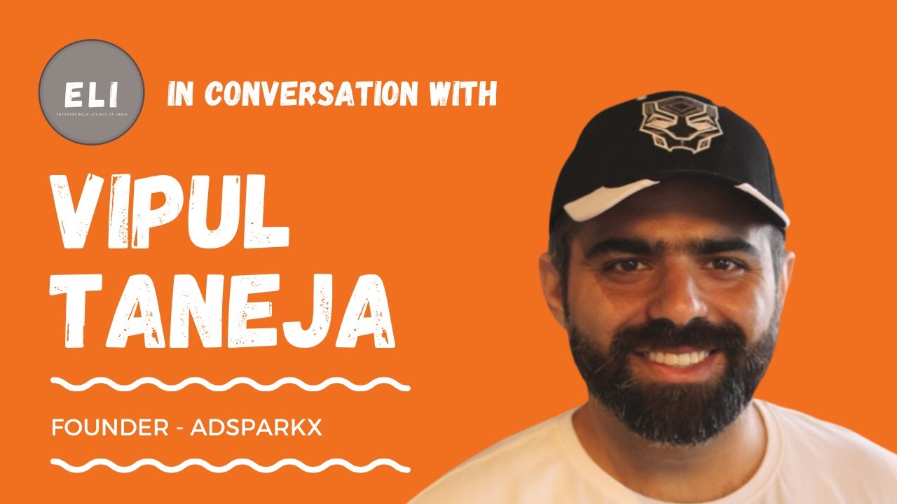 Illuminating Success: Vipul Taneja's Journey with Adsparkx