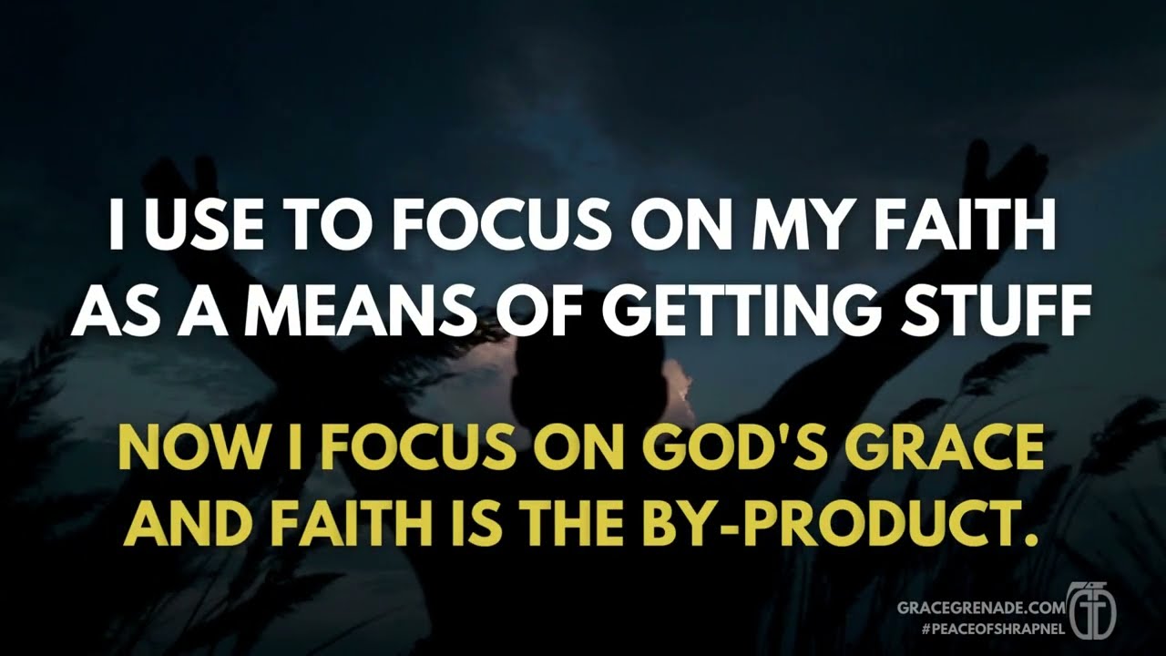 Peace of Shrapnel: FAITH vs GRACE