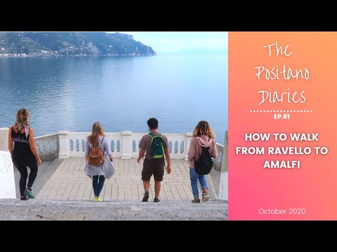 HOW TO WALK FROM RAVELLO TO AMALFI -The Positano Diaries - EP 61