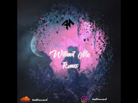 Halsey - Without Me (Astitva Remix)