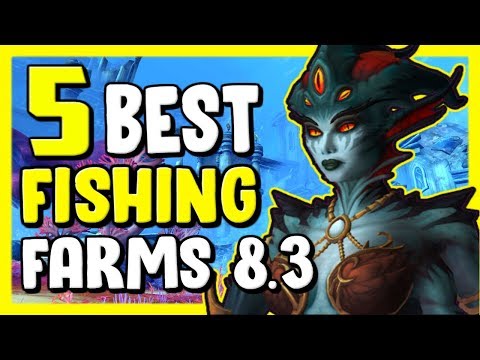 5 Best Fishing Farms In WoW 8.3 - Gold Farming, Gold Making Guide