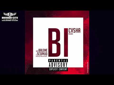 CVSHA Feat. BALEME & SCOPKID - BI