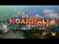 Noakhali Maijdee Drone Footage | Shahin Alam | 4k View | Part-1