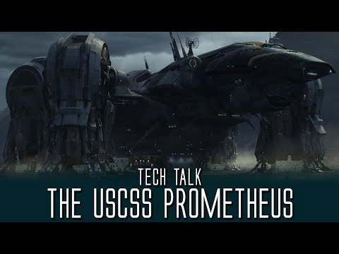 The USCSS Prometheus - Tech Talk