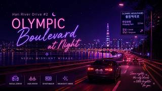 Download lagu 🌉 Han River Drive #2 | Olympic Boulevard at Night mp3